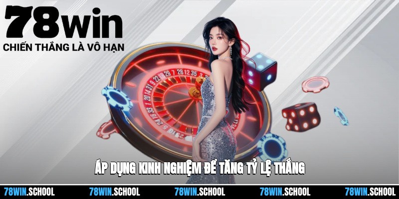 Tài Xỉu 78win – Game Đổi Thưởng Đỉnh Cao Cho Mọi Người Chơi 4 Sử dụng chiến lược và kinh nghiệm để nâng cao cơ hội chiến thắng